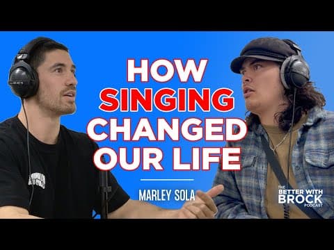 Marley Sola - The Better With Brock Podcast #32